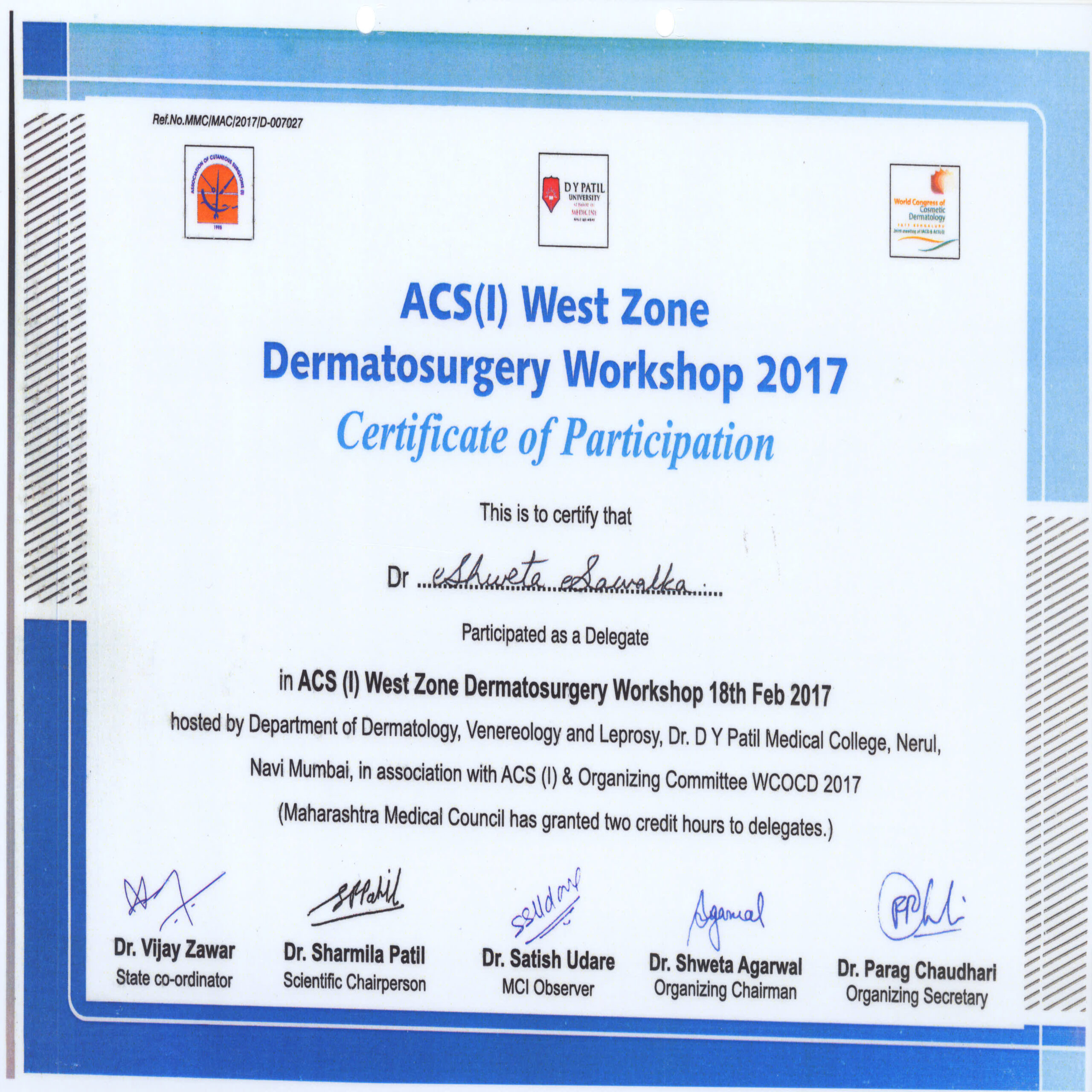 ACS(I) West Zone Dermatosurgery Workshop 2017