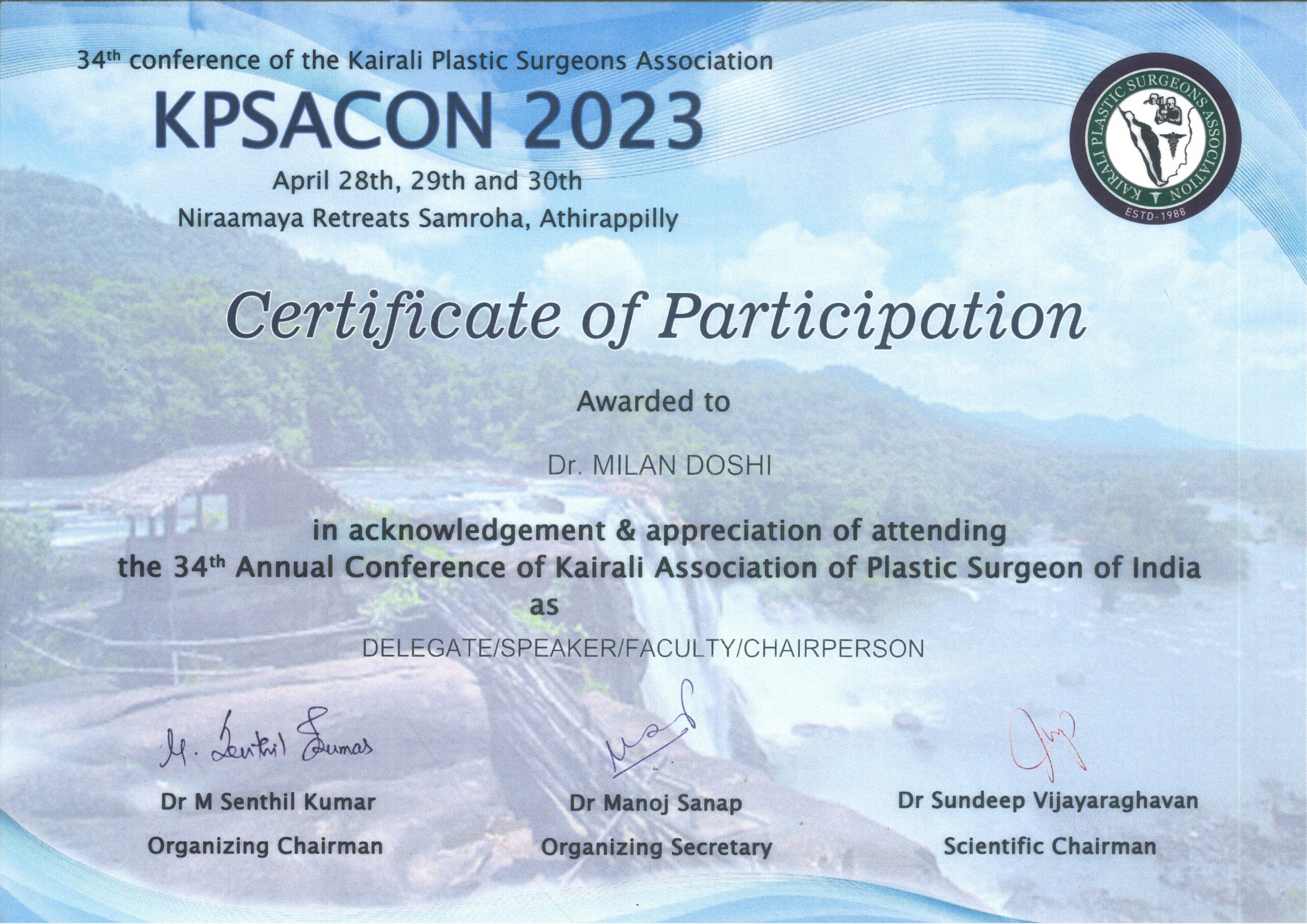34th Annual Conference of the Kairali Plastic Surgeons Association (KPSACON) on 28th to 30th April 2023 at Athirappilly, Kerala.