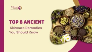 Top 8 Ancient Skincare Remedies You Should Know