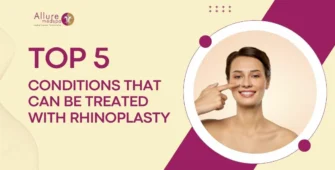 Top 5 conditions that can be treated with rhinoplasty