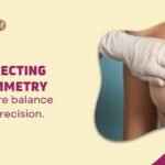 Correcting Breast Implant Asymmetry 4 Correcting Breast Implant Asymmetry – Dr. Milan Doshis Precision Approach