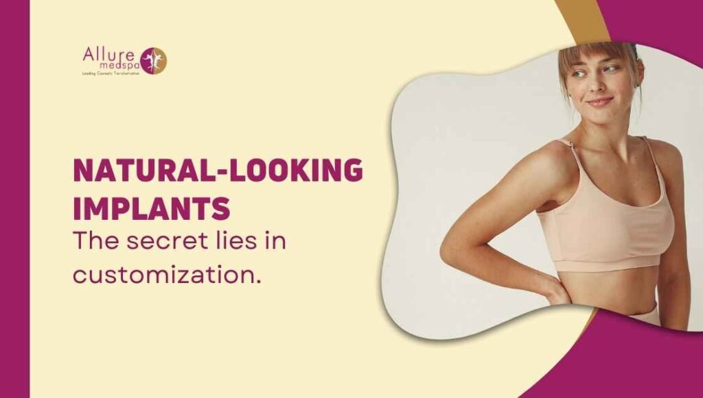 Natural-Looking Breast Implants