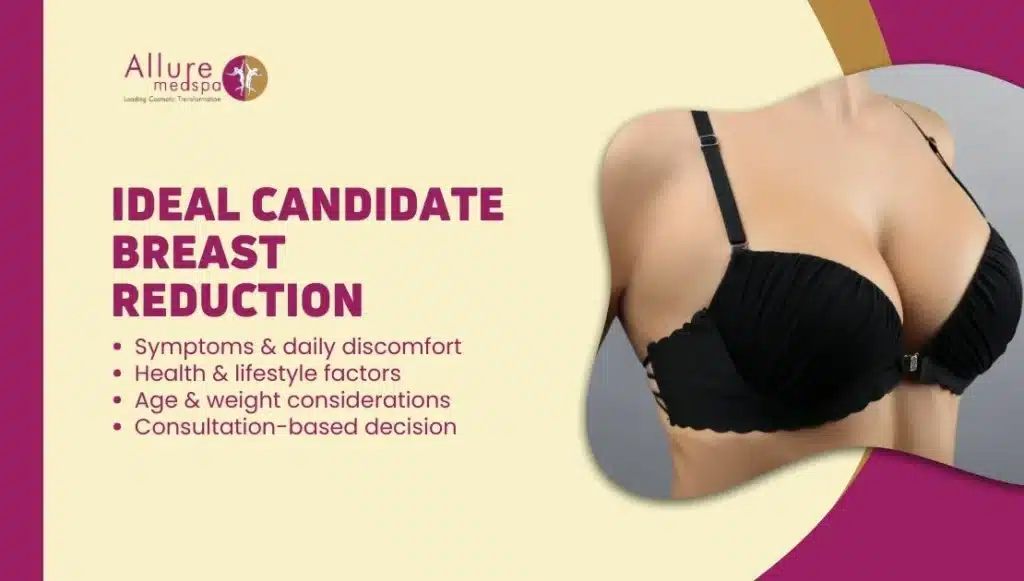 Who Is an Ideal Candidate for Breast Reduction Surgery?