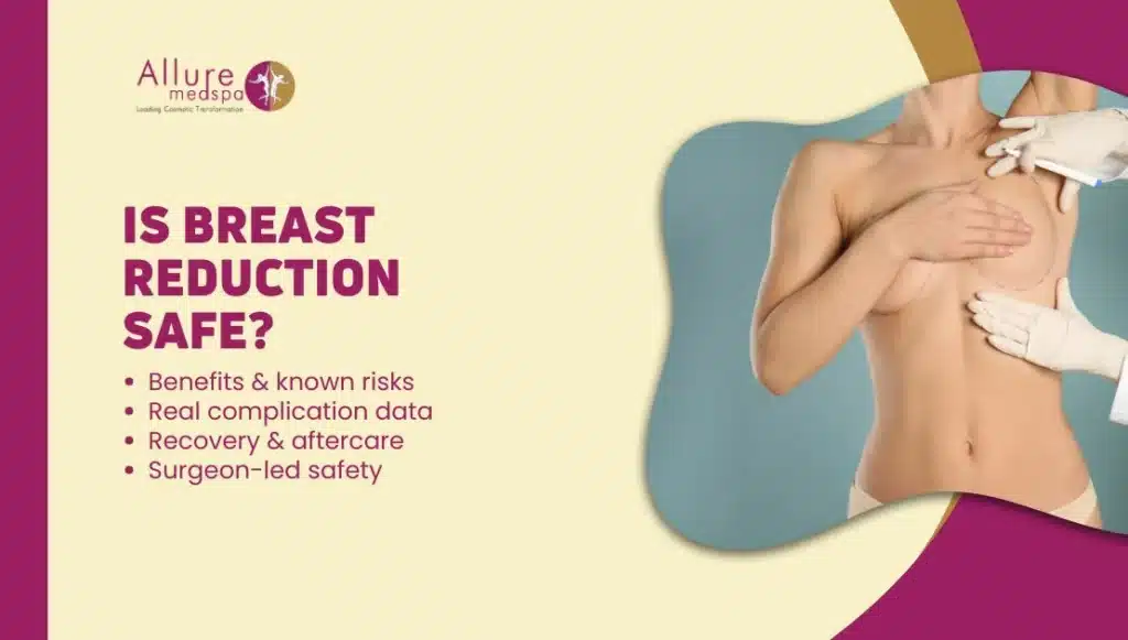 Is Breast Reduction Surgery Safe?