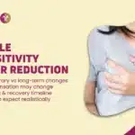 NIPPLE SENSITIVITY AFTER REDUCTION in Mumbai, India
