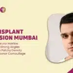 HAIR TRANSPLANT REVISION MUMBAI, India