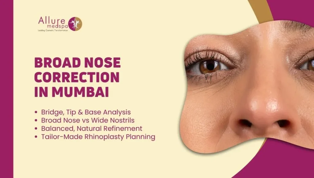 Broad Nose Correction in Mumbai